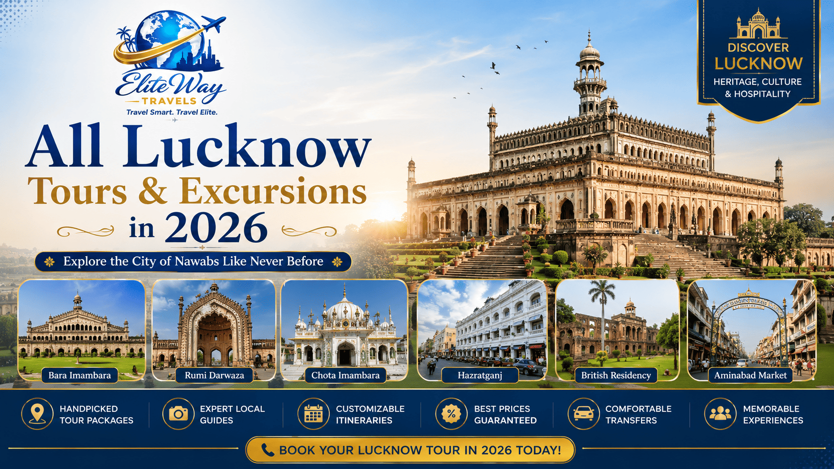 Lucknow Tours & Excursions 2026 — Complete Travel Guide & Best Packages